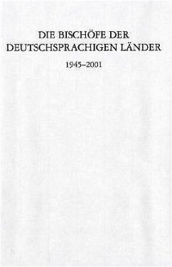 Die Bischöfe der deutschsprachigen Länder 1945-2001. - Gatz, Erwin (Hrsg.)