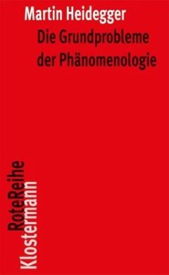 Die Grundprobleme der Phänomenologie - Heidegger, Martin