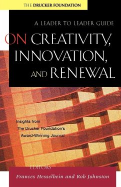 On Creativity, Innovation, and Renewal - Hesselbein, Frances; Johnston, Rob