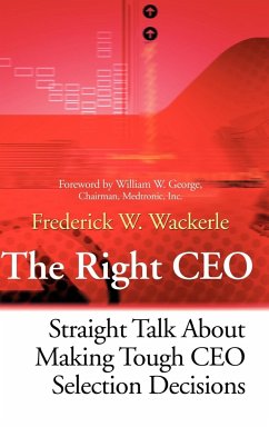 The Right CEO - Wackerle, Frederick W.