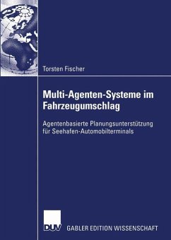 Multi-Agenten-Systeme im Fahrzeugumschlag - Fischer, Torsten