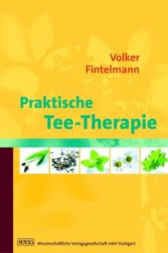 Praktische Tee-Therapie - Fintelmann, Volker