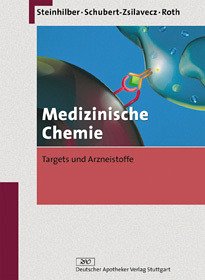 Medizinische Chemie - Steinhilber, Dieter / Schubert-Zsilavecz, Manfred / Roth, Hermann J.