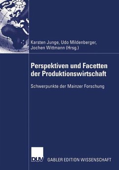 Perspektiven und Facetten der Produktionswirtschaft - Junge, Karsten / Mildenberger, Udo / Wittmann, Jochen (Hgg.)