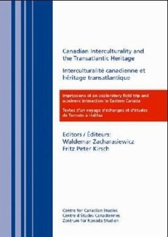 Canadian Interculturality and the Transatlantic Heritage - Zacharasiewicz, Waldemar / Kirsch, Fritz P (Hgg.)