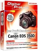 Das Profi-Handbuch zu Canon EOS 350D