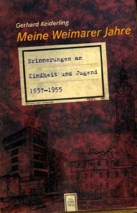 Meine Weimarer Jahre