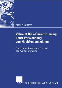 Value at Risk-Quantifizierung unter Verwendung von Hochfrequenzdaten - Neukomm, Mark