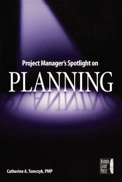 Project Manager's Spotlight on Planning - Tomczyk