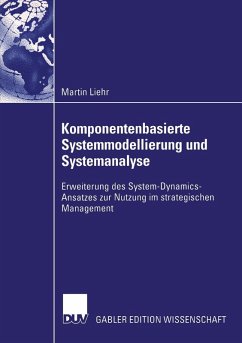 Komponentenbasierte Systemmodellierung und Systemanalyse - Liehr, Martin
