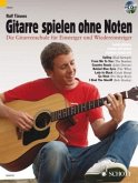 Gitarre spielen ohne Noten, m. Audio-CD