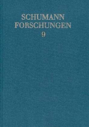 Robert und Clara Schumann und die nationalen Musikkulturen des 19. Jahrhunderts / Schumann-Forschungen Bd.9