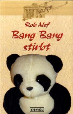 Bang Bang stirbt - Alef, Rob