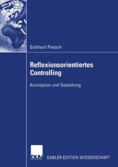 Reflexionsorientiertes Controlling - Pietsch, Gotthard