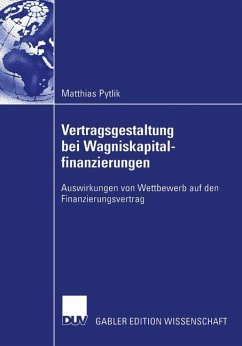 Vertragsgestaltung bei Wagniskapitalfinanzierungen - Pytlik, Matthias