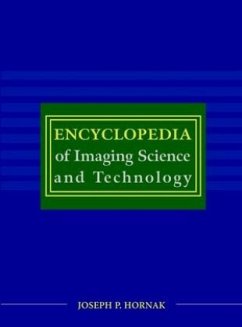 Encyclopedia of Imaging Science and Technology, 2 Volume Set - Hornak, Joseph P.