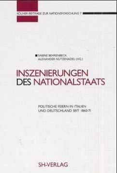 Inszenierungen des Nationalstaats - Behrenbeck, Sabine / Nützenadel, Alexander (Hgg.)