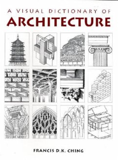 A Visual Dictionary of Architecture - Ching, Francis D. K.