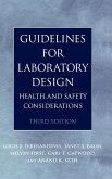 Guidelines for Laboratory Design: Health and Safety Considerations