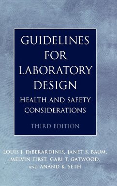 Guidelines for Laboratory Design: Health and Safety Considerations - Diberardinis; Baum; First