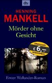 Mörder ohne Gesicht / Kurt Wallander Bd.2 Mörder ohne Gesicht / Kurt Wallander Bd.2