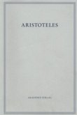 Fragmente zu Philosophie, Rhetorik, Poetik, Dichtung / Aristoteles: Aristoteles Werke BAND 20/I, Tl.1