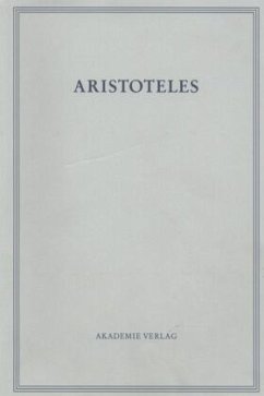 Fragmente zu Philosophie, Rhetorik, Poetik, Dichtung / Aristoteles: Aristoteles Werke BAND 20/I, Tl.1 - Aristoteles