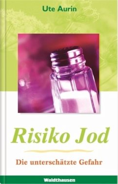 Risiko Jod - Aurin, Ute