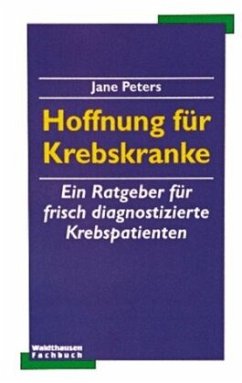 Hoffnung für Krebskranke - Peters, Jane