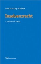 Insolvenzrecht (f. Österreich) - Rechberger, Walter H.; Thurner, Mario