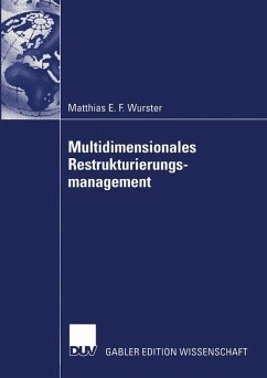 Multidimensionales Restrukturierungsmanagement - Wurster, Matthias E. F.