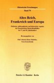 Altes Reich, Frankreich und Europa