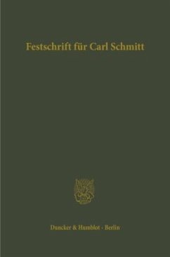 Festschrift für Carl Schmitt - Barion, Hans / Forsthoff, Ernst / Weber, Werner (Hgg.)