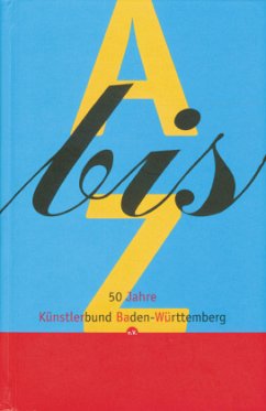 Cover A bis Z - 50 Jahre Künstlerbund Baden Württemberg e.V.