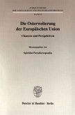 Die Osterweiterung der Europäischen Union.