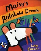 Maisy's Rainbow Dream