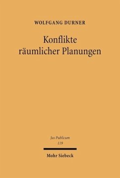 Konflikte räumlicher Planungen - Durner, Wolfgang