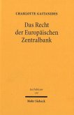 Das Recht der europäischen Zentralbank