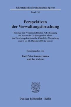 Perspektiven der Verwaltungsforschung. - Sommermann, Karl-Peter / Ziekow, Jan (Hgg.)