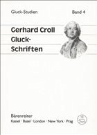 Gluck-Schriften - Croll, Gerhard