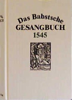 Cover Das Babstsche Gesangbuch 1545