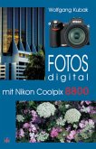 Fotos digital - mit Nikon Coolpix 8800