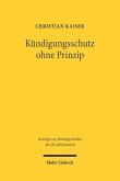 Kündigungsschutz ohne Prinzip