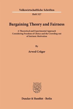 Bargaining Theory and Fairness. - Crüger, Arwed