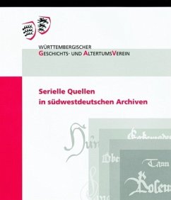 Serielle Quellen in südwestdeutschen Archiven - Keitel, Christian / Keyler, Regina (Hgg.)