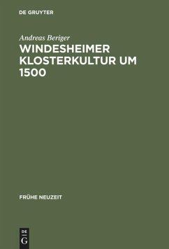 Windesheimer Klosterkultur um 1500 - Beriger, Andreas