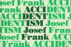 Accidentism - Josef Frank - Michelsen, Olof; Bergquist, Mikael