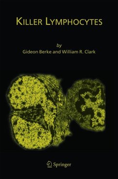 Killer Lymphocytes - Berke, Gideon;Clark, William R.