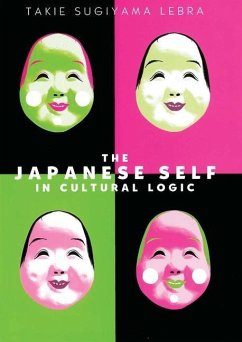 The Japanese Self in Cultural Logic - Lebra, Takie Sugiyama