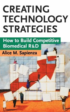 Creating Technology Strategies - Sapienza, Alice M.